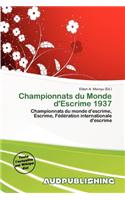 Championnats Du Monde D'Escrime 1937: (French)