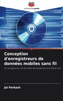Conception d'enregistreurs de données mobiles sans fil