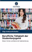 Berufliche Tätigkeit der Studentenjugend