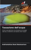 Tassazione dell'acqua