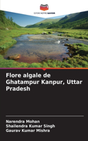 Flore algale de Ghatampur Kanpur, Uttar Pradesh