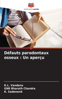Défauts parodontaux osseux
