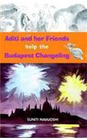 Aditi And Her Friends Help The Budapest Changeling