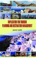 Implication for Tourism Planning and Destination Management