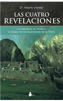 Cuatro Revelaciones, Las