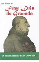 Fray Luis de Granada: 366 Textos. Un Pensamiento Para Cada Dia.