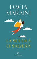 La scuola ci salvera