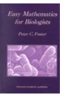 Easy Mathematics for Biologists