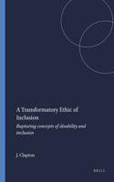 A Transformatory Ethic of Inclusion