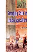 Emerging Crisis In Indian Agriculture