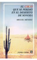 El Circo Que Se Perdi En El Desierto de Sonora: (Tierra Firme)