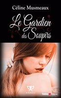 Le Gardien Des Soupirs