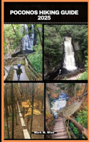 Poconos Hiking Guide 2025: (12 Traveler Companion Guide Books)