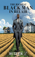 Richest Black Man In Belair