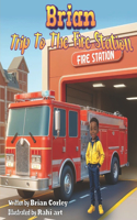 Brian Trip To The Fire Station