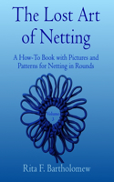 Lost Art of Netting, volume 3