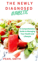 Newly Diagnosed Diabetic