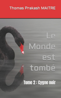 Monde est tombé Tome 2