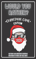 Would You Rather Christmas Game Edition