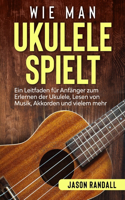 Wie man Ukulele spielt