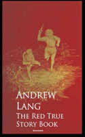The Red True Story Book Annotated