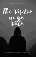 Visitor in ye Vale