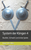 System der Klingen 4