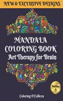 Mandala Coloring Book: Art Therapy for Brain. 50 Mandalas to Color for Relaxation and Stress Relief. Volume I