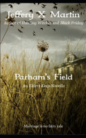 Parham's Field: An Elder's Keep Novella