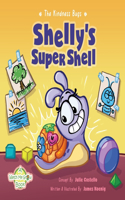 Kindness Bugs: Shelly's Super Shell: A Watch Me Grow Book