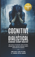 Cognitive & Dialectical Behavior Therapy Mastery