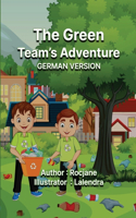 The Green Team's Adventure German Version