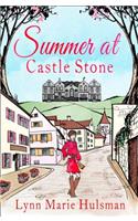 Summer at Castle Stone