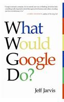 What Would Google Do?