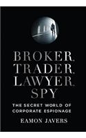 Broker, Trader, Lawyer, Spy