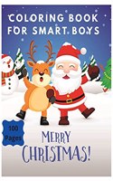 Merry Christmas Coloring Book for Smart Boys