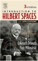 Introduction to Hilbert Spaces with Applications