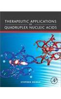 Therapeutic Applications of Quadruplex Nucleic Acids