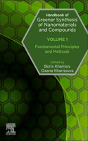 Handbook of Greener Synthesis of Nanomaterials and Compounds