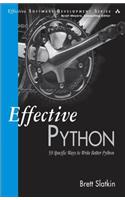 Effective Python: 59 Specific Ways to Write Better Python