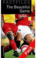 Oxford Bookworms Library Factfiles: Level 2:The Beautiful Game