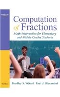 Computation of Fractions: Math Intervention for Elementary and Middle Grades Students
