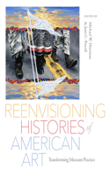 Reenvisioning Histories of American Art