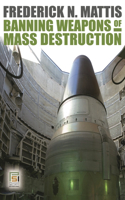 Banning Weapons of Mass Destruction