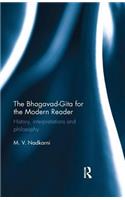 The Bhagavad-Gita for the Modern Reader