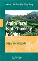 Agricultural Biotechnology in China
