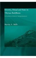 Identity, Ritual and State in Tibetan Buddhism