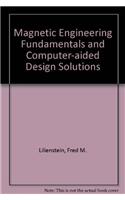 Magnetic Engineering Fundamentals and Computer-aided Design Solutions