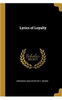 Lyrics of Loyalty