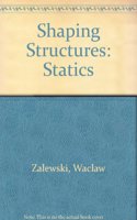 Shaping Structures